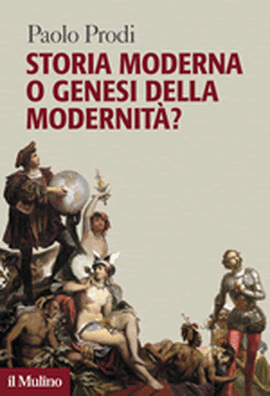 Cover articolo Paolo PRODI, Storia moderna o genesi della modernità?
